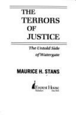 The terrors of justice : the untold side of Watergate