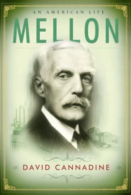 Mellon : an American life