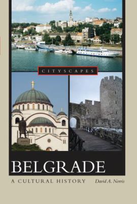 Belgrade : a cultural history