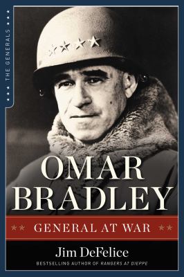 Omar Bradley : general at war