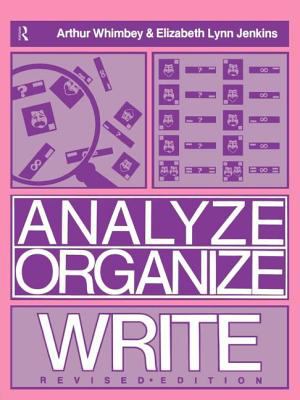 Analyze, organize, write : a structured program for expository writing